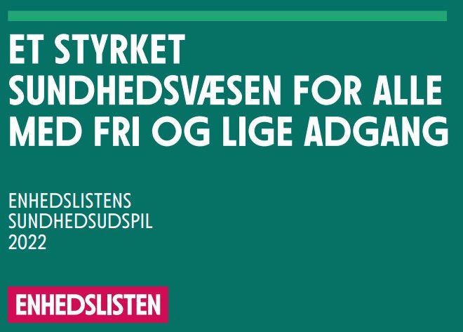 Et styrket sundhedsvæsen med fri og lige adgang